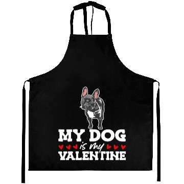 Discover My Dog Is My Valentine Date Cute Doggy Aprons