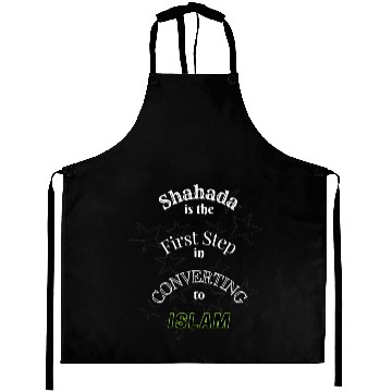 Discover Shahada is the First Step in converting to Islam Aprons
