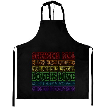 Discover Science is Real Black Lives Matter Love is Love Aprons