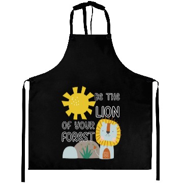 Discover Be the lion in your forest cute lion with sun Aprons