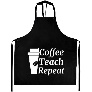 Discover Coffee Teach Repeat Teacher Aprons