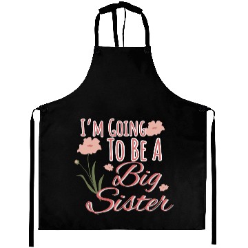 Discover I'm Going To Be A Big Sister Aprons