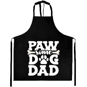 Discover Paw Some Dog Dad Doggy Bone Daddy Animal Lover Dog Aprons