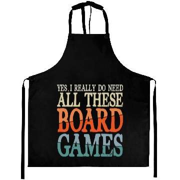 Discover Yes I Really Do Need All These Board Games Aprons