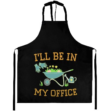 Discover I'll Be In My Office Gardeners Gift Spring Aprons