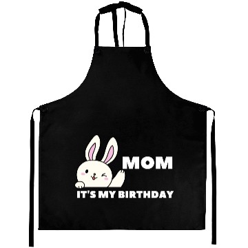 Discover Mom Its My Birthday Aprons