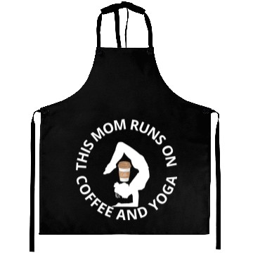 Discover this mom runs on coffee and yoga Aprons