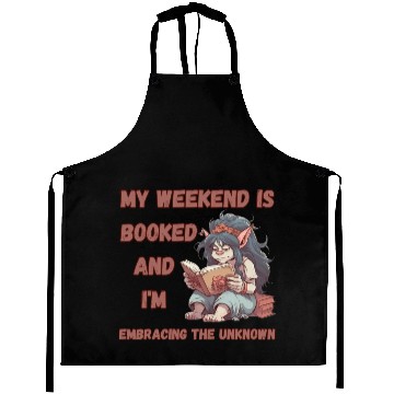 Discover My Weekend is Booked, Embracing the Unknown Aprons