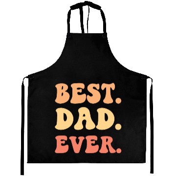 Discover Best dad Ever Aprons