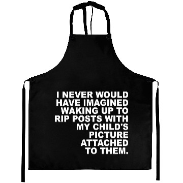 Discover I Never Would Have Imagined Waking Up To Rip Posts Aprons