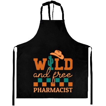 Discover Wild And Free Pharmacist Cowboy Aprons