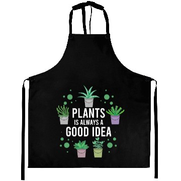 Discover Plants us always a good Idea Aprons