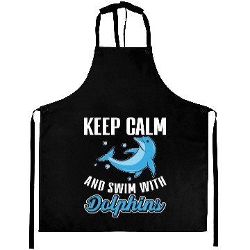 Discover Keep Calm And Swim With Dolphins Aprons