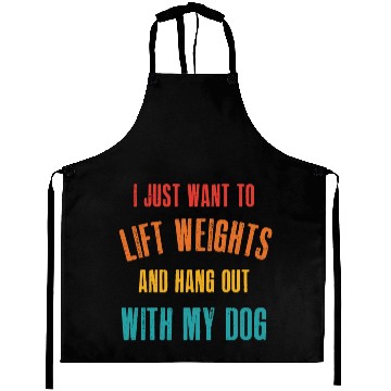 Discover Just Want To Lift Weights Aprons