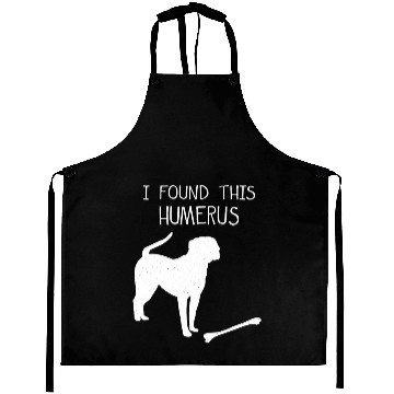 Discover I Found This Humerus Funny Dog Lover Aprons