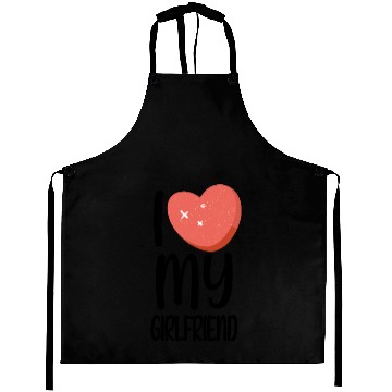 Discover I love my girlfriend Aprons