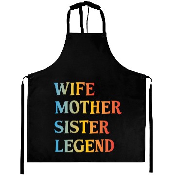 Discover Wife Mother Sister Legend Best Mom Mama Mothers Aprons