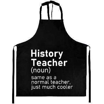 Discover History Teacher Funny Definition Aprons
