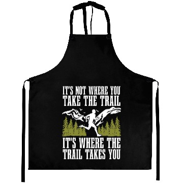 Discover Trail Running It's Not Where You Take Marathoner Aprons