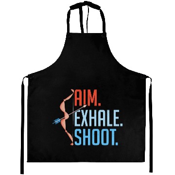 Discover Aim Exhale Shoot. Bow & Arrows Target Archery Aprons