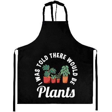 Discover Funny Plants Lover Saying Garden Plant Lovers Aprons