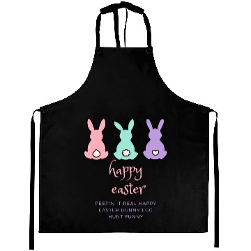 Discover 1Peepin It Real Happy Easter Bunny Egg Hunt Funny Aprons