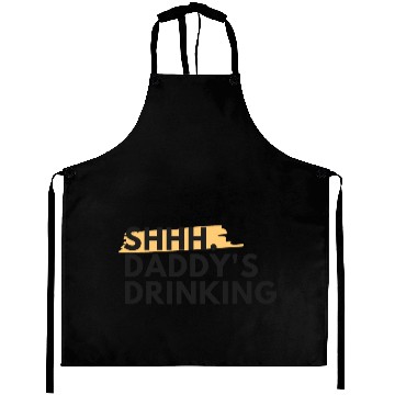 Discover Funny Dad Quote Gift - Shhh, Daddy's Drinking Aprons