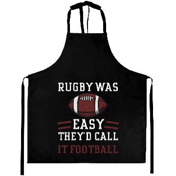Discover Rugby Was Easy They'd Call It Fo... Aprons