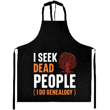 Discover I Seek Dead People I Do Genealogy Genealogist Aprons