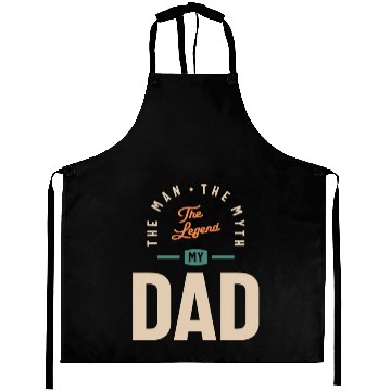 Discover My Dad - The Man The Myth The Legend - Father's Aprons