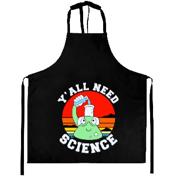 Discover Y all Need Science Aprons