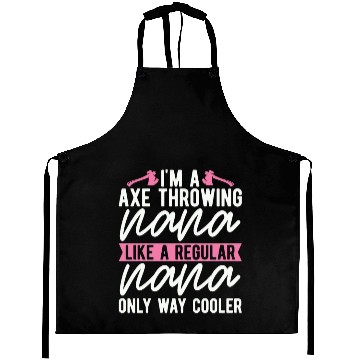 Discover I'm An Axe Throwing Nana Bullseye Axe Throwing Aprons