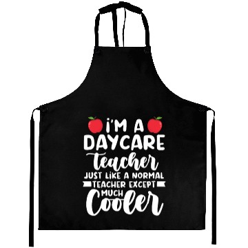 Discover Daycare Teacher Like Normal Teacher Much Cooler Aprons