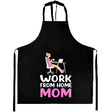 Discover Mothers Day Remote Worker Work From Home Mom Aprons