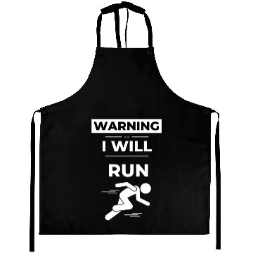 Discover Warning I will run, Runner Funny Gift Idea Aprons