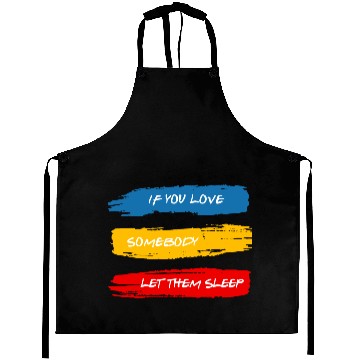 Discover Let Them Sleep Aprons