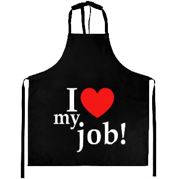 Discover i love my job! Aprons