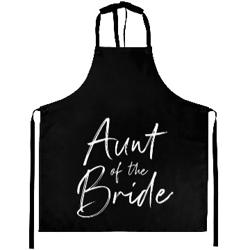 Discover Aunt of the bride for wedding Aprons