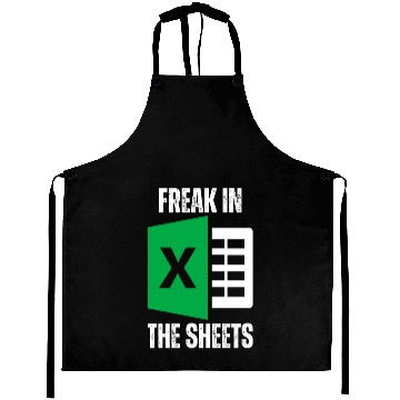 Discover Freak In The Sheets Spreadsheet Funny Excel Sheet Aprons