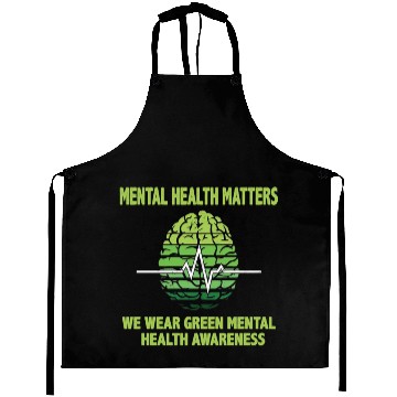 Discover MENTAL HEALTH MATTERS WE WEAR GREEN MENTAL Aprons