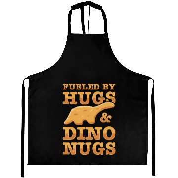 Discover Fueled By Hugs And Dino Nugs Aprons
