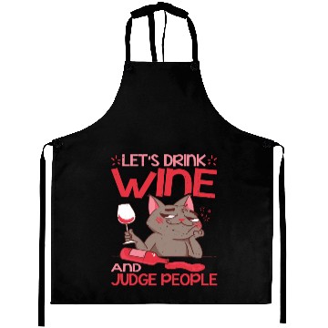 Discover Let's Drink Wine And Judge People 17 Aprons