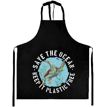 Discover Save The Ocean Keep It Plastic Free Aprons