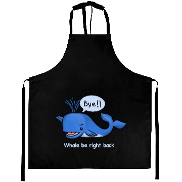 Discover whale be right back Aprons