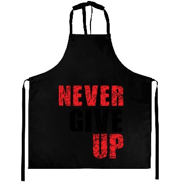 Discover never give up Aprons