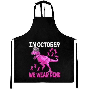 Discover In October We Wear Pink Breast Cancer Trex Dino Ki Aprons