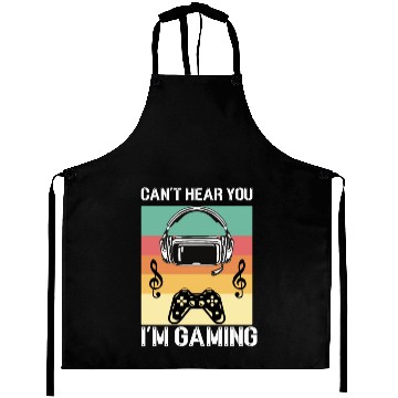 Discover Don't Hear You I'M Gaming. Aprons