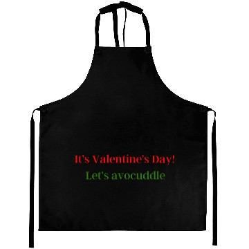 Discover It’s Valentine’s Day! Let’s avocuddle Aprons