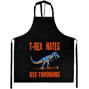 Discover T Rex Hates Axe Throwing Aprons