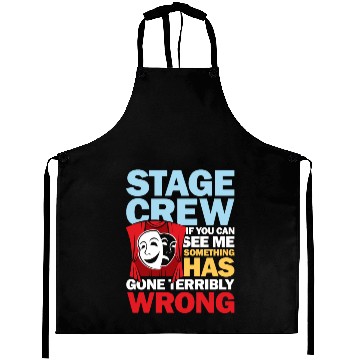 Discover Stage Crew See Me Something Has Gone Wrong Aprons